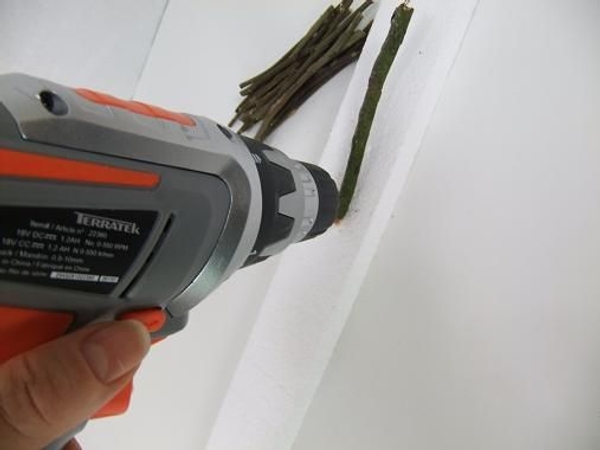 Cut a few twigs and drill holes Cut a few twigs and drill holes